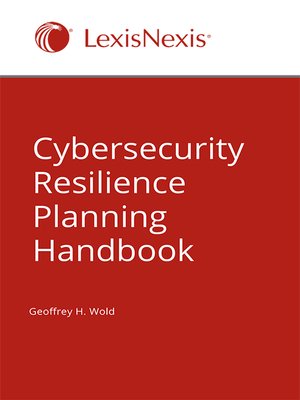 cover image of Cybersecurity Resilience Planning Handbook